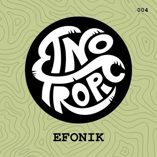 Etnotròpic Mixtape Series 004 by EFONIK